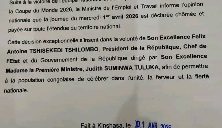 RDC : une journée chômée et payée décrétée pour célébrer la qualification des Léopards au Mondial Le gouvernement congolais a officiellement déclaré la journée de ce mercredi 1er avril 2026 chômée et payée sur toute l’étendue du territoire national, à la suite de la qualification historique de l’équipe nationale de football à la Coupe du Monde 2026.